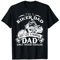 Im a Biker Dad just like a normal Dad only much cooler Motor T-Shirt