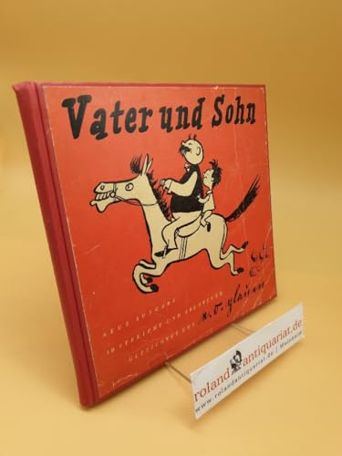 Vater und Sohn ; Neue Ausgabe ; 50 Streiche und Abenteuer