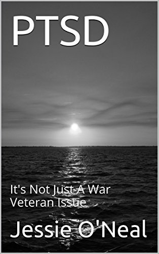 PTSD: It's Not Just A War Veteran Issue (English Edition)