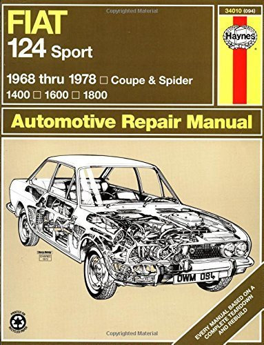 Fiat 124 Sport/Spider '68'78 (Haynes Repair Manuals) 1st edition by Haynes, John (1987) Paperback