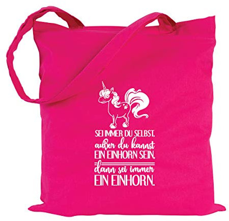 JUNIWORDS Jutebeutel, Wähle ein Motiv & Farbe, Sei immer du selbst, außer du kannst ein Einhorn sein, dann sei immer ein Einhorn (Beutel: Pink, Text: Weiß)