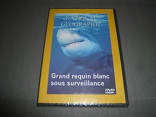 National Geographic : Grand requin blanc sous surveillance [FR Import]