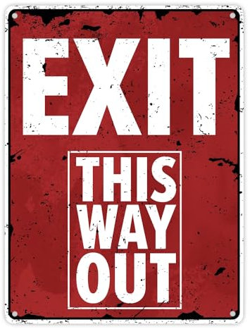 Exit this way out Metallschild XL in 21x28 cm ohne Pfeil als Markierung gestaltet im Used-Look als Deko oder lustiges Hinweisschild
