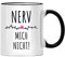 Nerv mich nicht Kaffee Tasse - Spruch Kaffeetasse, Büro Arbeit Chef Geschenk, Kaffeebecher Geschenkidee, Tassen mit Sprüchen, Kollegen Abschied lustig