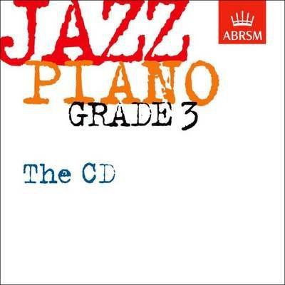 Jazz Piano Grade 3: The CD (Abrsm Exam Pieces) (CD-Audio) - Common