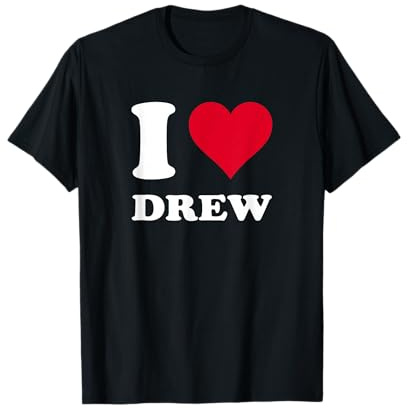 Rotes Herz Ich Liebe Drew T-Shirt