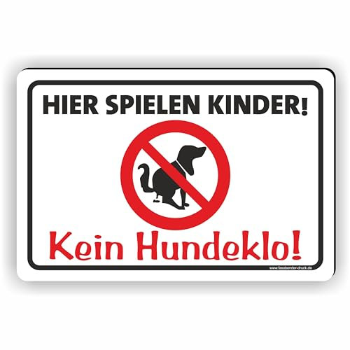 HIER SPIELEN KINDER/KEIN HUNDEKLO - Kein Hundekot/T-024 (30x20cm Schild)