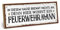 ARTFAVES® Wandbild Holzschild mit Spruch - HIER WOHNT EIN FEUERWEHRMANN - Türschild Retro Vintage Deko Bild Geschenk - Trends, witzige Sprüche