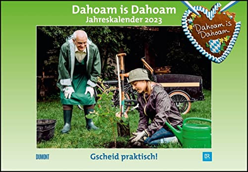DUMONT Dahoam is Dahoam 2023 - Broschurkalender - mit Jahresplaner - 42 cm x 29 cm (offen 42 cm x 58 cm)