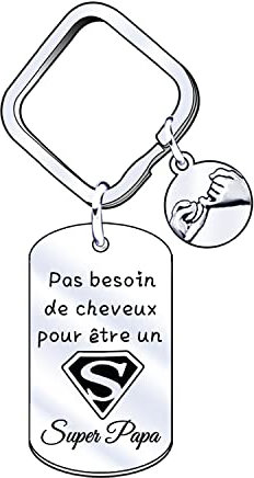 JRZDFXS Cadeau Fete des Peres Pas Besoin De Cheveux Pour Être Un Super Papa - Cadeau Humour Papa Porte clef Cadeau Rigolo Original Humoristique Fun à Message Pour Fête Des Pères Ou Noël
