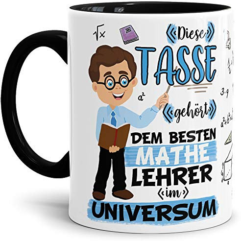 Tasse Bester Mathe-Lehrer im Universum - Schule/Abi/Abschied/Geschenk-Idee/mit Spruch/Innen & Henkel Schwarz