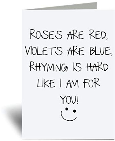 60 Second Makeover® Roses are red violets blue hard like I am for Grußkarte Freundin Valentinstag lustig Geburtstag