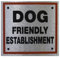 Dog friendly establishment - Square Pet Information Sign