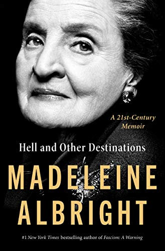 Hell and Other Destinations: A 21st-Century Memoir (English Edition)