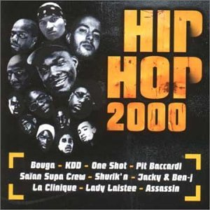 Hip Hop 2000 (100 % Hip Hop Français)