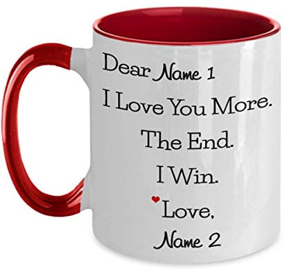 EpicMugs Personalized I Love You More The End I Win Coffee Mug For Wife Husband Valentine Christmas Birthday Couple Mug Two Tone 11oz Mug, White