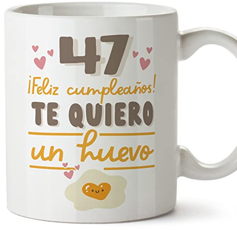 MUGFFINS Tazas 47 Cumpleaños - En Español - Te quiero un Huevo Regalo Amigos Novios Familiares - 11 oz / 330 ml - Regalo original y divertido