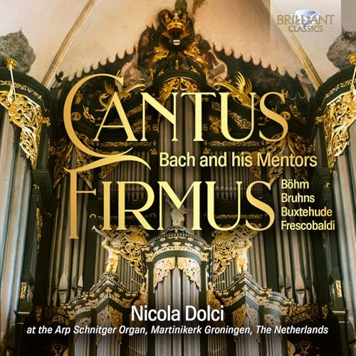 Cantus Firmus:Bach and His Mentors