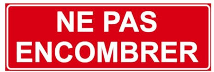 F131 - Ne pas encombrer - Panneau et Signalisation Incendie - Dimensions au choix - Norme ISO 7010
