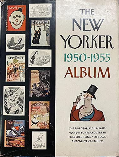 The New Yorker 1950-1955 Album.