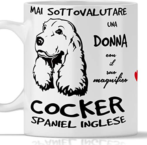 Cocker Mug for Breakfast, Tea, Tea, Coffee, Cappuccino, Gadget Mug Never Underestimate a Woman with a Cocker Dog, Original Gift Idea