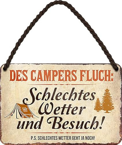 WOGEKA ART Retro Blechschild - Des CAMPERS Fluch, schlechtes WETTER und BESUCH - Lustiger Spruch als Geschenkidee zu Geburtstag, Weihnachten als Deko Schild 18x12 cm Metall Hängeschild HS1089