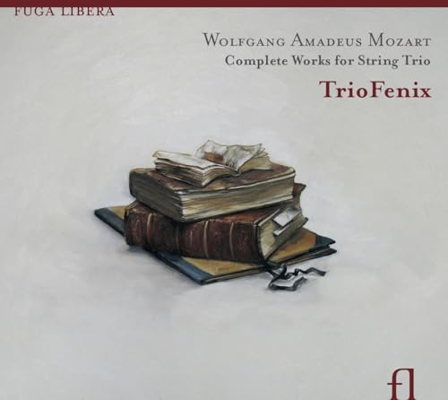 Mozart: Werke für Streichtrio