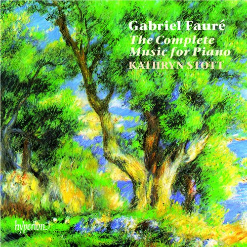 Fauré: Das Klavierwerk