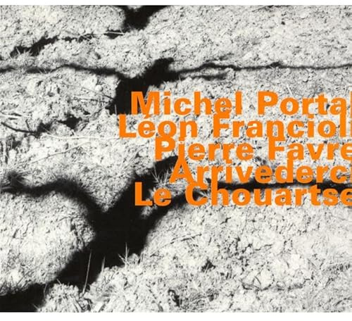 Arrivederci le Chouartse