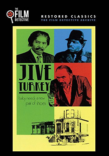Jive Turkey (The Film Detective Restored Version)
