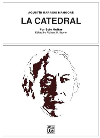 Barrios Mangore, Augustin: La catedral for guitar