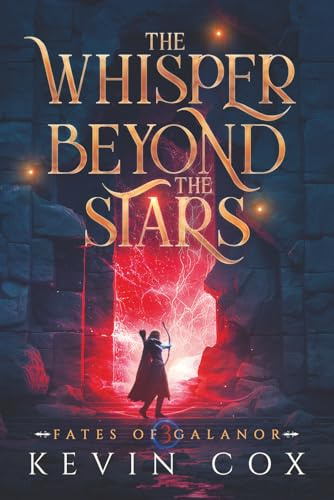 The Whisper Beyond the Stars: Fates of Galanor #3