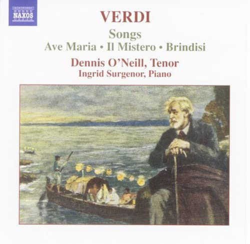 Verdi Songs: Ave Maria / Il Mistero / Brindisi