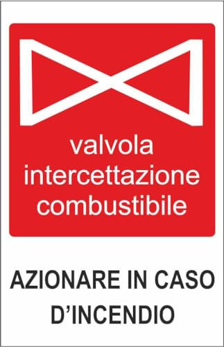 M-ITALY CARTELLO SEGNALETICO - valvola intercettazione combustibile - Adesivo Extra Resistente, Pannello in Forex, Pannello In Alluminio (30x42, Alluminio)