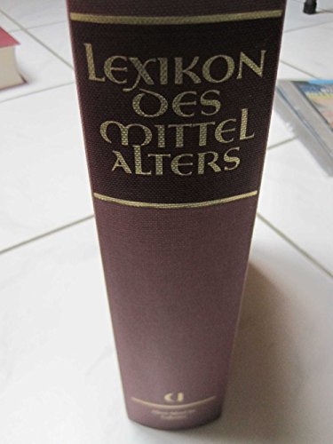 Lexikon des Mittelalters. Band. 5: Hiera-Mittel bis Lukanien