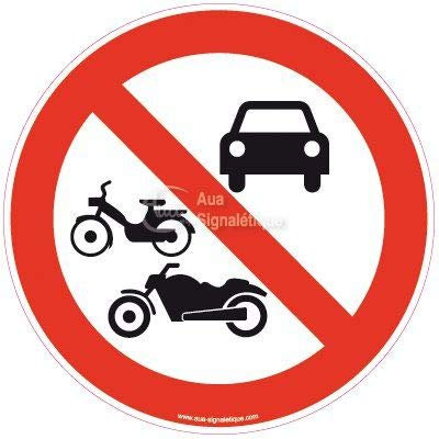 AUA SIGNALETIQUE - Panneau Interdit aux véhicules motorisés - Ø 330 mm, PVC 1.5mm
