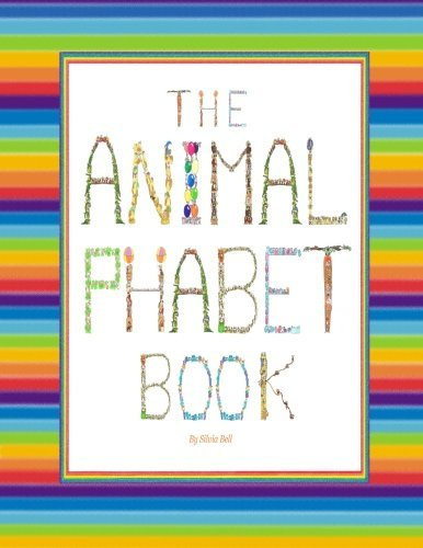 The Animalphabet Book: Animal Cartoon Art Alphabet Book by Silvia Bell (2013-03-01)