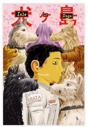 AAVEDA Wes Anderson Film Isle of Dogs 1 Leinwandposter Schlafzimmer Dekor Sport Landschaft Büro Zimmer Dekor Geschenk ungerahmt 30 x 45 cm