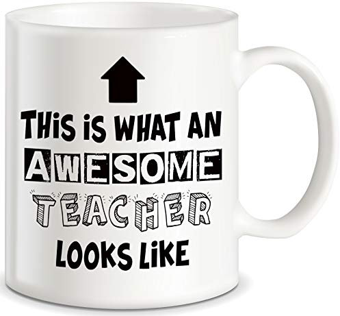 Classic Mugs Regalos de agradecimiento al profesor What An Awesome Teacher Looks Like para el aula, decoración de enseñanza del mundo, los mejores hombres, mujeres, profesores, siempre, regalo