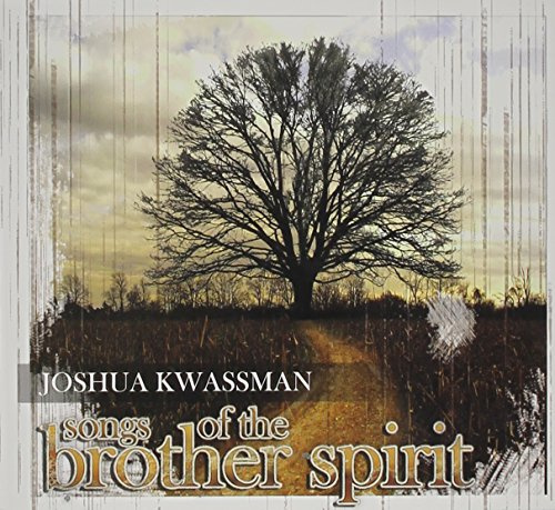 Songs of the Brother Spirit
