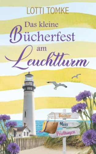 Das kleine Bücherfest am Leuchtturm (Prielhagen, Band 2)