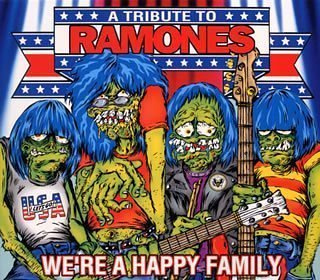 We're a Happy Family: Ramones Tribute