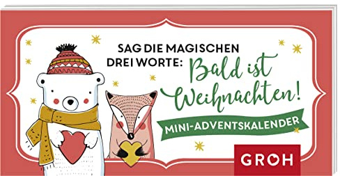 Sag die magischen drei Worte: Bald ist Weihnachten. Mini-Adventskalender
