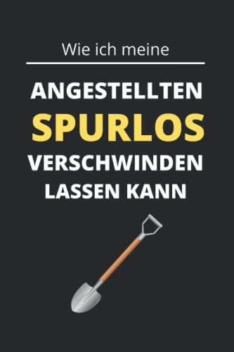 Wie ich meine Angestellten spurlos verschwinden lassen kann: Kariertes Notizbuch A5 Format für etwas Humor im Alltag | Geschenk für Kollegen, ... | Büro Humor und Abschiedsgeschenk Kollegen
