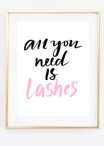Din A4 Kunstdruck ohne Rahmen - All you need is lashes - Wimpern Beauty Lashes make up Kosmetik - Druck Poster Bild