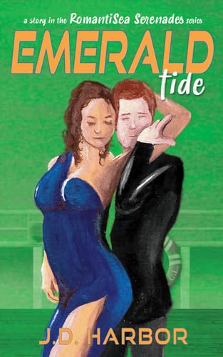 Emerald Tide (RomantiSea Serenades, Band 1)