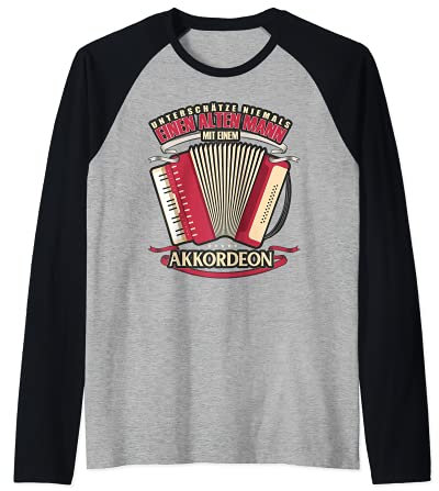Unterschätze Niemals Einen Alten Mann Mit Einem Akkordeon Raglan