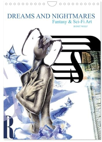 Dreams and Nightmares - Fantasy & Sci-Fi Art / 2026 (Wandkalender 2026 DIN A4 hoch), CALVENDO Monatskalender: Die Schönheit von Träumen und ihr ... traumhaften Collagen (CALVENDO Wissenschaft)