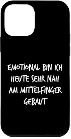 Emotional heute nah am Mittelfinger gebaut Lustiger Spruch Hülle für iPhone 12 mini