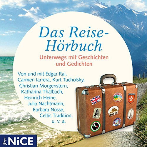 Das Reise-Hörbuch.Fantasievoll Unterwegs